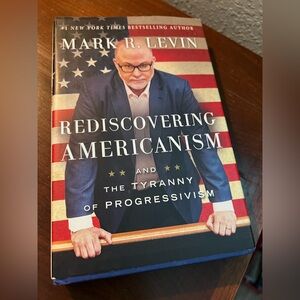 Rediscovering Americanism by Mark R. Levin - Red, White & Blue Hardcover